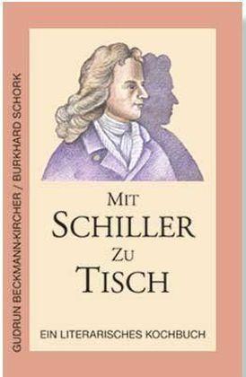Immagine prodotto A tavola con Schiller (Burkhard Schork, Gudrun Beckmann-Kircher, Tedesco)