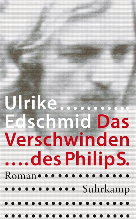 Actual product image Das Verschwinden des Philip S (German, Ulrike Edschmid, 2014)
