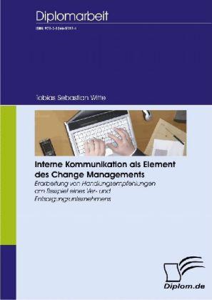 Actual product image Interne Kommunikation als Element des Change Managements (German, Tobias S. Witte, 2007)