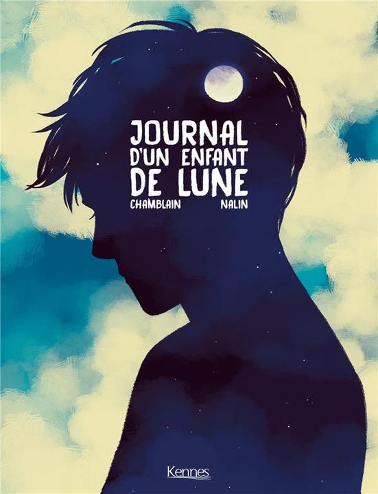 Image du produit Journal d'un enfant de Lune (Français, Nalin Anne-Lise, Chamblain Joris, 2024)