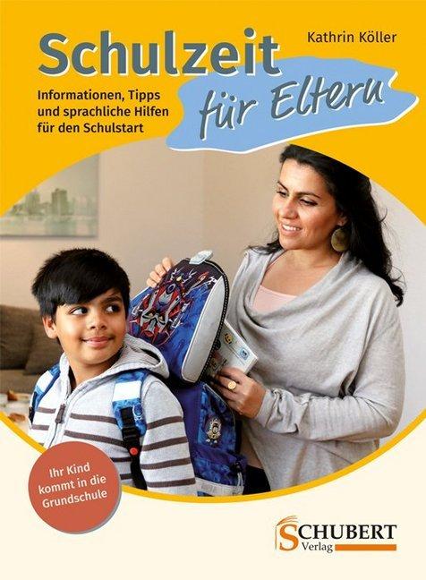 Produktbild Schulzeit für Eltern (Deutsch, Kathrin Köller, 2019)
