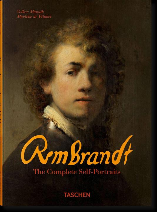 Image du produit Rembrandt. The Complete Self-Portraits (Anglais, Volker Manuth, Marieke de Winkel, 2024)
