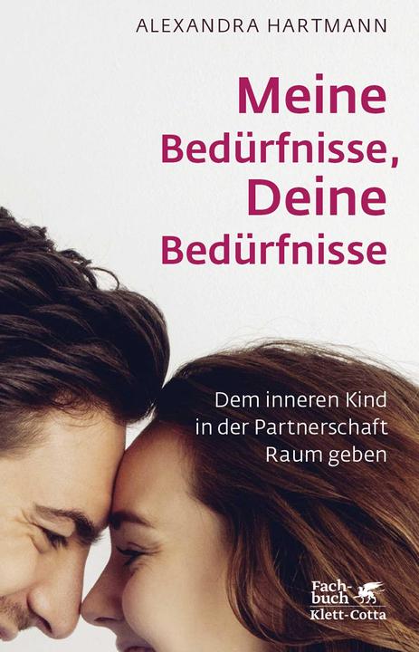 Produktbild Meine Bedürfnisse, Deine Bedürfnisse (Deutsch, Alexandra Hartmann, 2017)