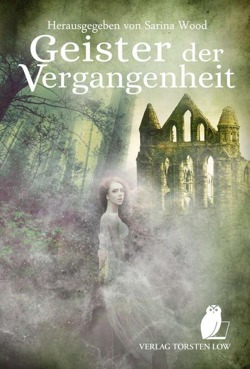Produktbild Geister der Vergangenheit (Deutsch, Nele Sickel, Vincent Voss, Holger Göttmann, Thomas Karg, Silke Pahl, 2019)