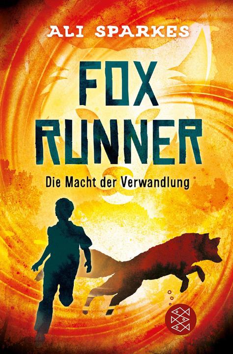 Produktbild Fox Runner – Die Macht der Verwandlung (Deutsch, Ali Sparkes, 2021)