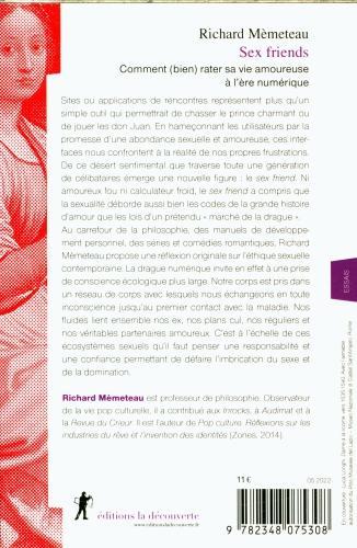 Produktbild Sex friends : comment (bien) rater sa vie amoureuse à l'ère numérique (Französisch, Mèmeteau Richard, 2022)