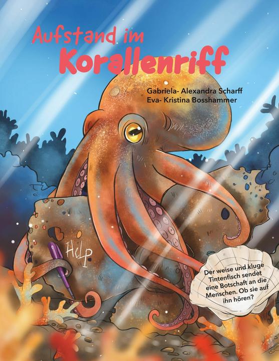 Produktbild Aufstand im Korallenriff (Deutsch, Gabriela-Alexandra Scharff, Eva Kristina Bosshammer, Sabine Marie Körfgen, 2019)