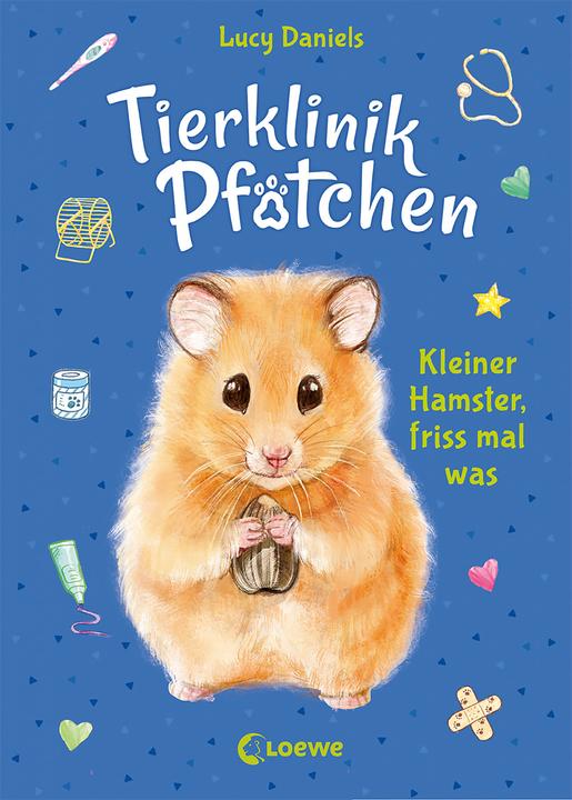 Produktbild Tierklinik Pfötchen (Band 6) - Kleiner Hamster, friss mal was (Deutsch, Lucy Daniels, Loewe Kinderbücher, Sandra Margineanu, 2021)