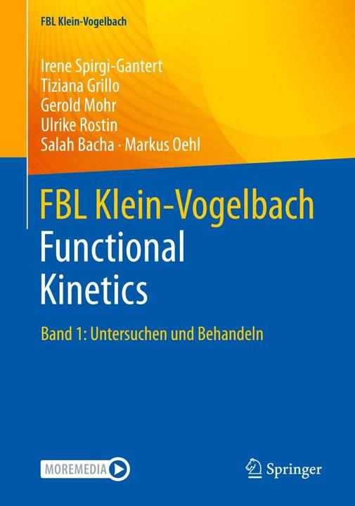 Image du produit FBL Klein-Vogelbach Functional Kinetics (Allemand, Tiziana Grillo, Irene Spirgi-Gantert, Salah Bacha, Gerold Mohr, Ulrike Rostin, Markus Oehl, 2023)
