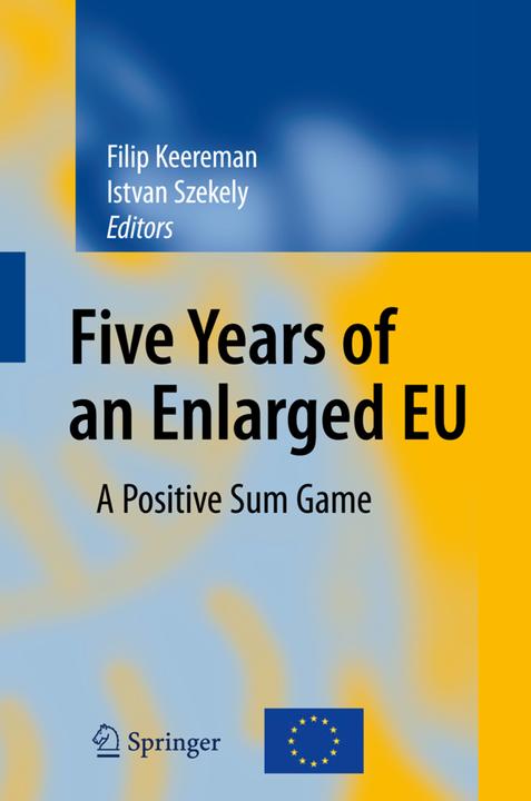 Produktbild Five Years of an Enlarged EU (Englisch, Istvan Szekely, Filip Keereman, 2014)