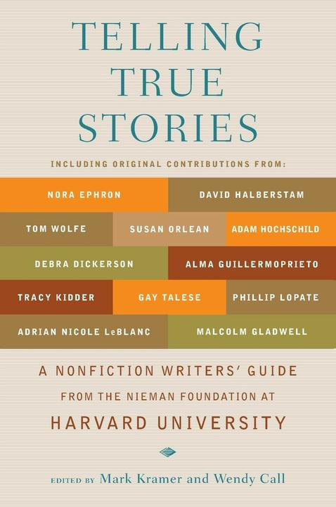 Actual product image Telling True Stories: A Nonfiction Writers/' Guide from the Nieman Foundation at Harvard University (English, Brand Kramer, 2007)
