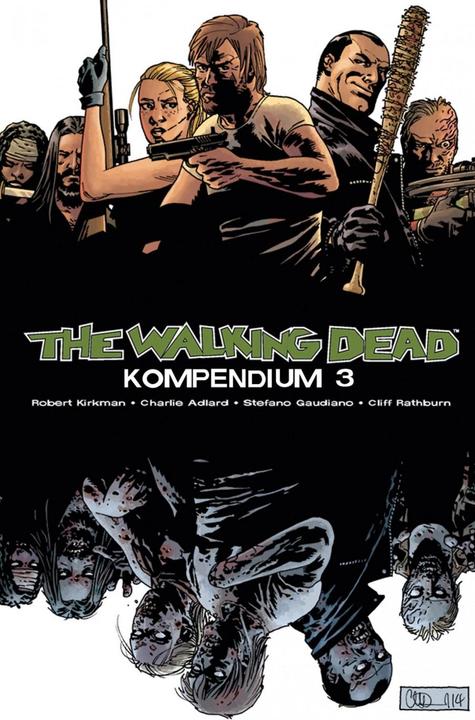 Produktbild The Walking Dead - Kompendium 3 (Deutsch, Robert, Charlie Adlard, Marc-Oliver Frisch, Kirkman, 2015)