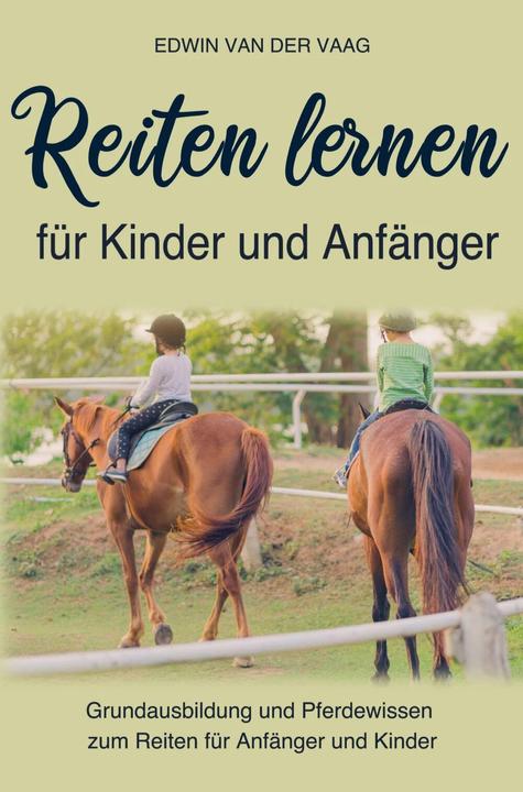 Image du produit Reiten lernen für Anfänger und Kinder (Allemand, Connaissances compactes sur les chevaux, 2022)
