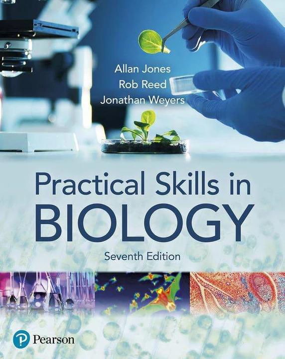 Actual product image Practical Skills in Biology (English, Allan Jones, Jonathan Weyers, Rob Reed, 2021)