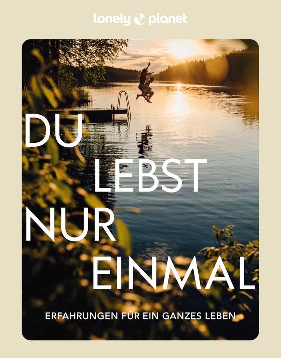 Actual product image Du lebst nur einmal (German, Lonely Planet Publisher, 2023)