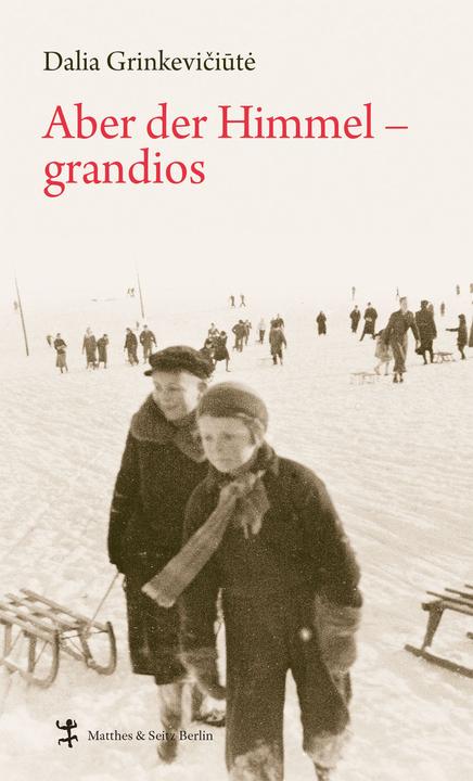Image du produit Aber der Himmel - grandios (Allemand, Dalia Grinkevičiūtė, Vytene Muschick, 2014)