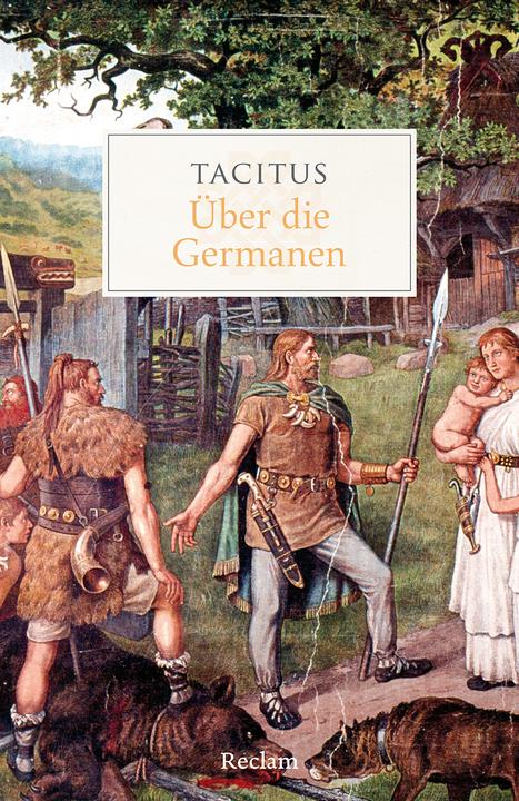 Produktbild Tacitus:Über die Germanen (Deutsch, Ursula Blank-Sangmeister, Andreas Fahrmeir, Tacitus, 2024)
