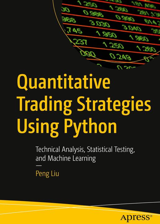 Actual product image Quantitative Trading Strategies Using Python (English, Peng Liu, 2023)