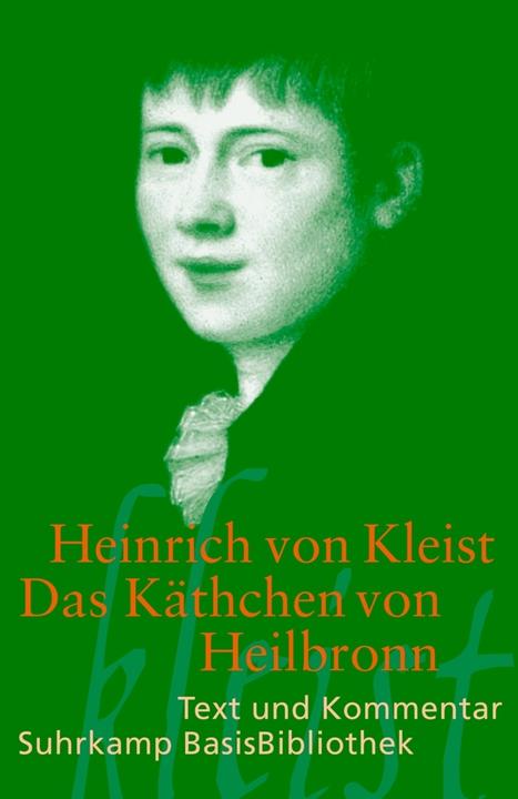 Produktbild Das Käthchen von Heilbronn oder Die Feuerprobe (Deutsch, Heinrich von Kleist, 2009)