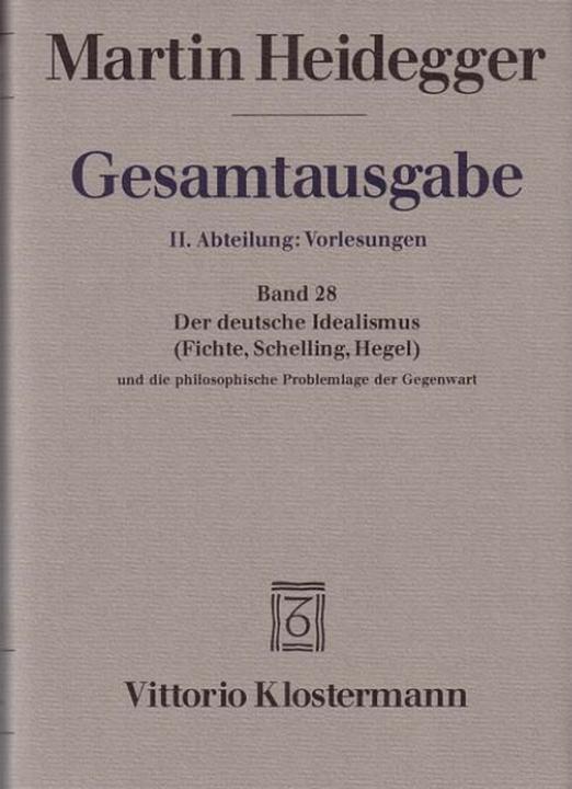 Image du produit Der Deutsche Idealismus (Fichte, Schelling, Hegel) und die philosophische Problemlage der Gegen (Allemand, Martin Heidegger, Claudius Strube, 2011)