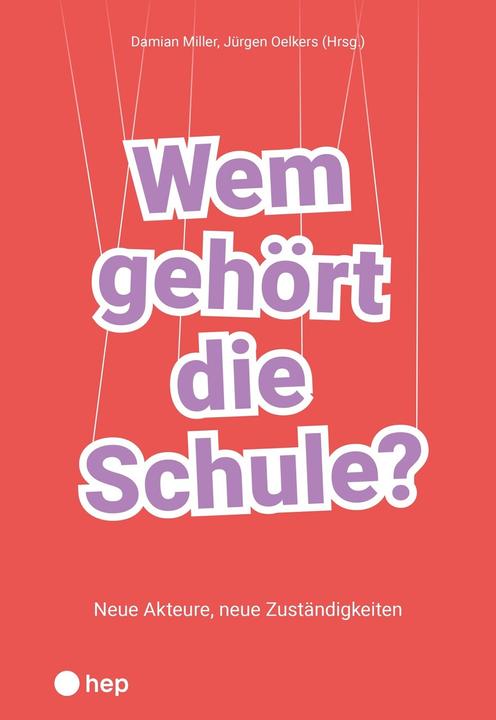 Produktbild Wem gehört die Schule? (Deutsch, Damian Miller, 2023)
