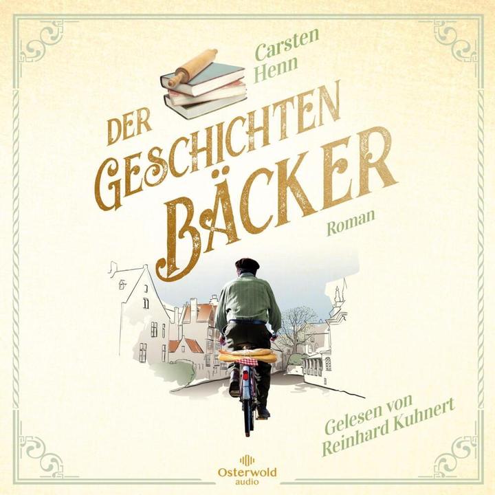 Produktbild Der Geschichtenbäcker (Reinhard Kuhnert, Carsten Sebastian Henn, Deutsch)