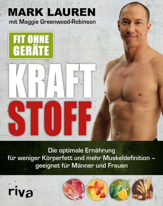 Produktbild Fit ohne Geräte – Kraftstoff (Deutsch, Mark Lauren, Maggie Greenwood-Robinson, 2020)
