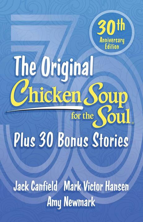 Immagine prodotto Chicken Soup for the Soul 30th Anniversary Edition (Inglese, Jack Canfield, Mark Victor Hansen, Amy Newmark, 2023)