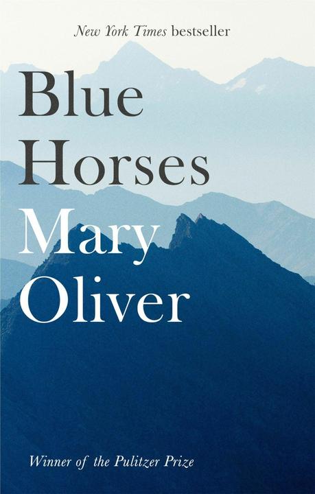 Image du produit Blue Horses (Anglais, Mary Oliver, 2018)