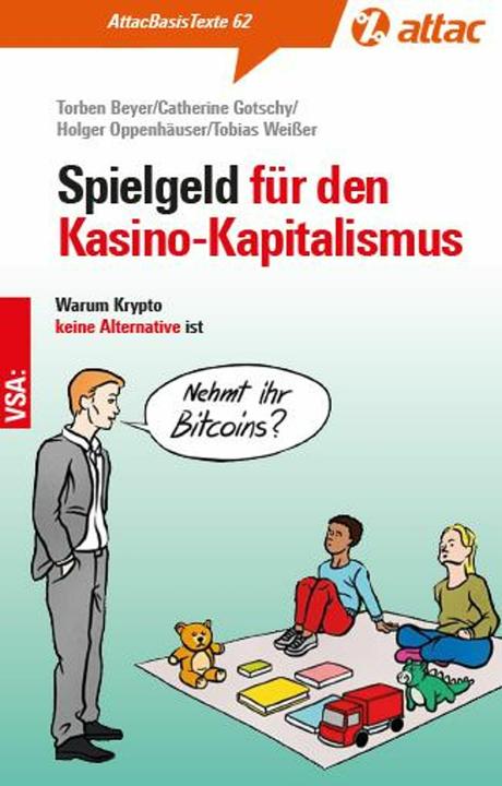 Actual product image Spielgeld fr den Kasinokapitalismus (German, Beyer, Holgerua, Torben/Gotschy, Catherine/Oppenhäuser, 2024)