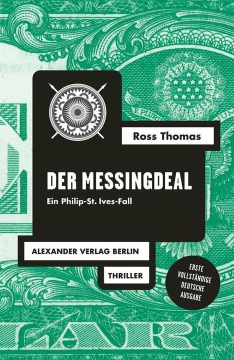 Produktbild Der Messingdeal (Deutsch, Gisbert Haefs, Thomas Ross, Jana Frey, Wilm W Elwenspoek, Jochen Stremmel, Ross Thomas, Wilm Elwenspoek, 2015)