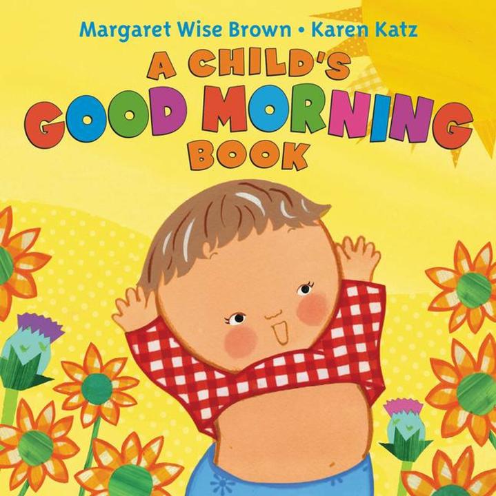 Actual product image A Child's Good Morning Book Board Book (English, Margaret Wise Brown., Karen cat, 2016)