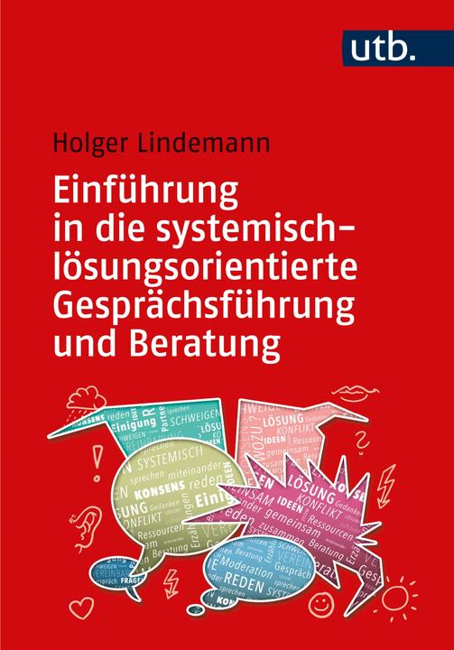 Produktbild Einführung in die systemisch-lösungsorientierte Gesprächsführung und Beratung (Deutsch, Holger Lindemann, 2023)