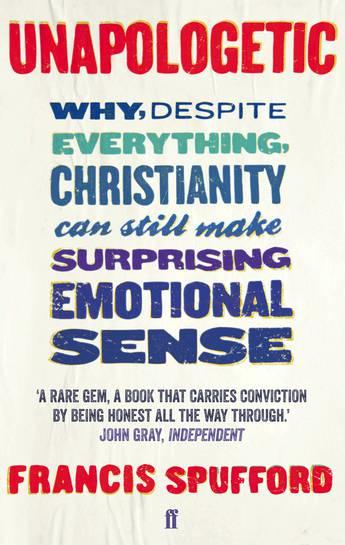 Actual product image Unapologetic (English, Francis Spufford, 2013)