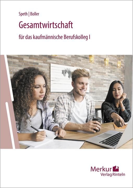 Produktbild Merkur Gesamtwirtschaft für das kaufmännische Berufskolleg 1. Baden-Württemberg (Deutsch, Hermann Speth, Eberhard Boller, 2023)