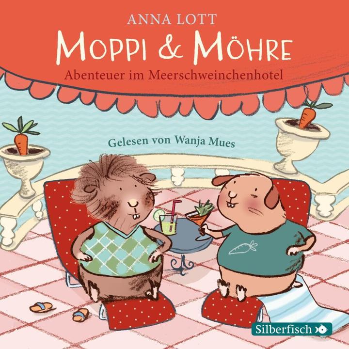 Produktbild Moppi und Möhre - Abenteuer im Meerschweinchenhotel (Anna Lott, Deutsch)