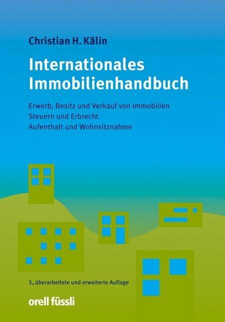 Actual product image Internationales Immobilienhandbuch (German, Christian H. Kälin, 2009)