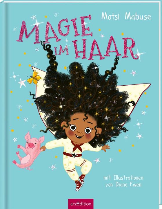 Actual product image Magie im Haar (German, Diane Ewen, Motsi Mabuse, Christine Rickhoff, 2023)