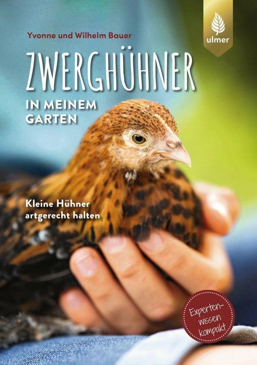 Immagine prodotto Zwerghühner in meinem Garten (Tedesco, William Bauer, Yvonne Bauer, 2022)