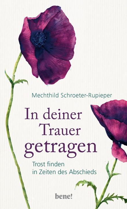 Produktbild In deiner Trauer getragen (Deutsch, Mechthild Schroeter-Rupieper, 2020)