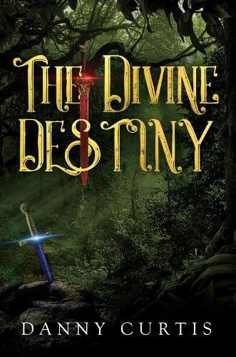 Produktbild The Divine Destiny (Englisch, Danny Curtis, 2023)