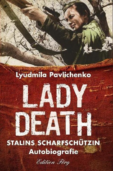 Produktbild Lady Death (Deutsch, Ljudmila Pawlitschenko, 2018)
