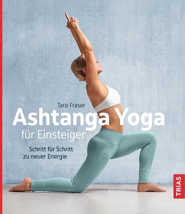 Image du produit Ashtanga Yoga für Einsteiger (Allemand, Tara Fraser, 2019)