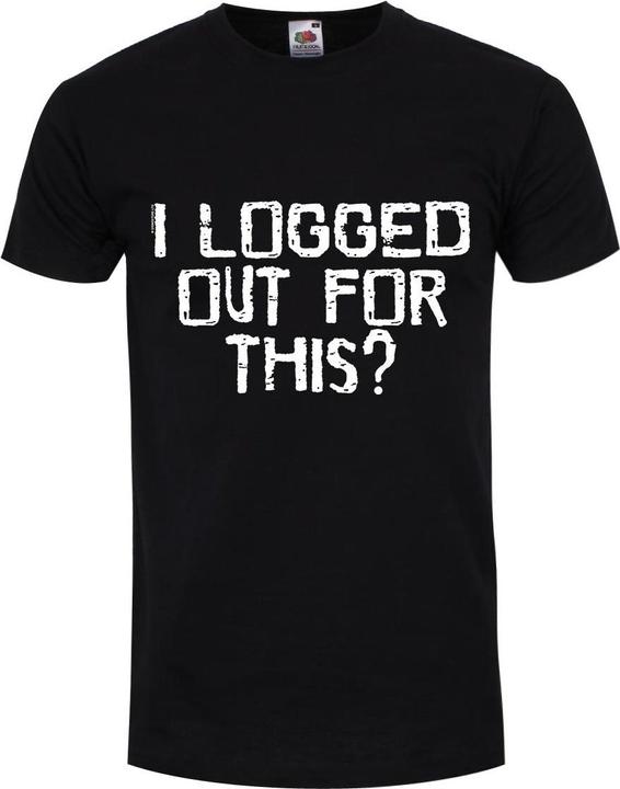 Produktbild Grindstore I Logged Out For This? TShirt (XXL)