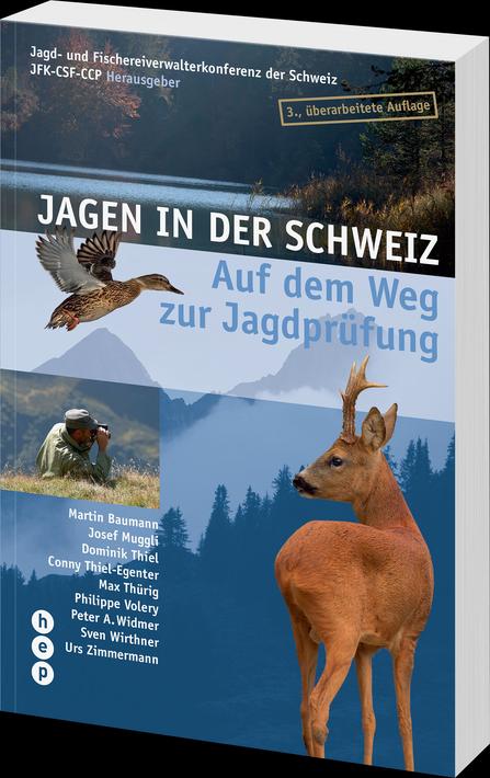 Hunting in Switzerland (German, Conference of Hunting and Fishing Administrators of Switzerland JFK-CSF-CCP, 2019)