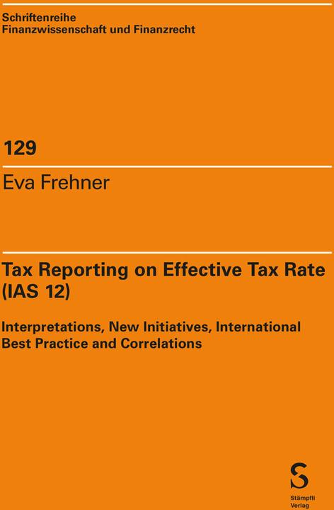Produktbild Tax Reporting on Effective Tax Rate (IAS 12) (Englisch, Eva Frehner, 2024)