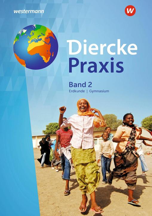 Produktbild Diercke Praxis SI - Ausgabe 2017 für Gymnasien in Nordrhein-Westfalen (Deutsch, Andreas Bremm, Rita Tekülve, Norma Kreuzberger, Guido Hoffmeister, Erik Elvenich, 2018)