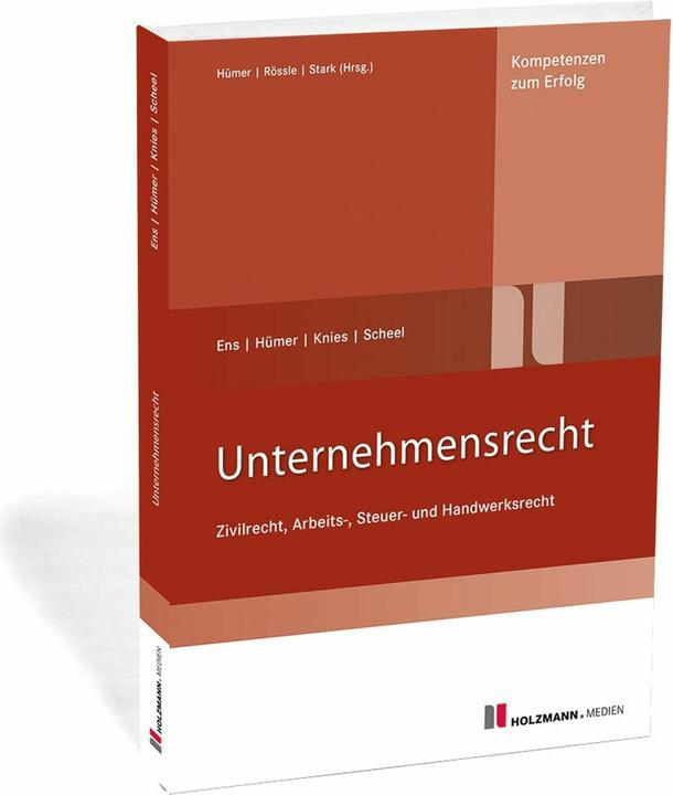 Produktbild Unternehmensrecht (Deutsch, Bernd-Michael Hümer, Tobias Scheel, Reinhard Ens, Jörg Knies, 2024)