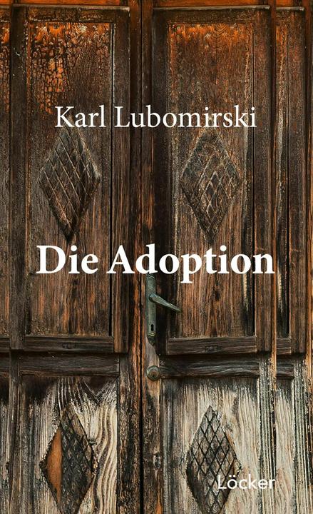 Produktbild Die Adoption (Deutsch, Karl Lubomirski, 2024)