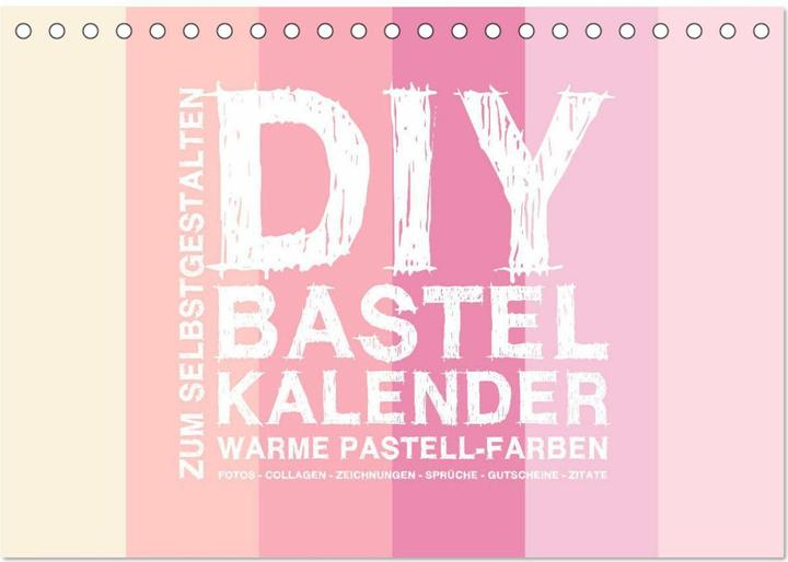 Actual product image DIY Bastel-Kalender -Warme Pastell Farben- Zum Selbstgestalten (Tischkalender 2025 DIN A5 quer), CAL (A5, German)